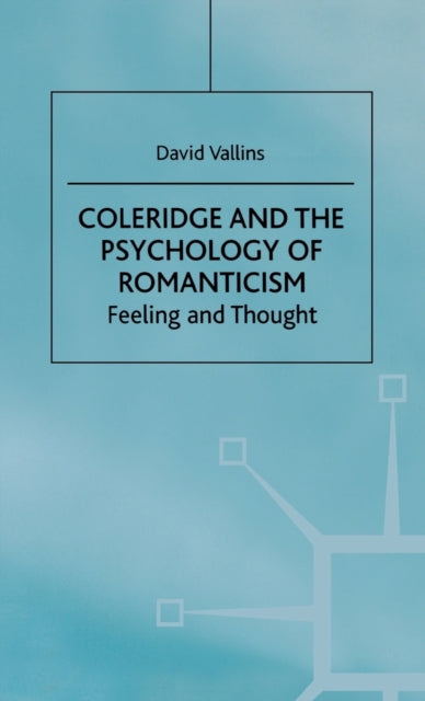 Book cover of: Coleridge and the Psychology of Romanticism