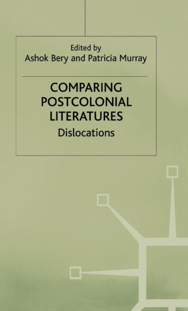Book cover of: Comparing Postcolonial Literatures