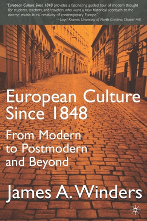 European Culture Since 1848