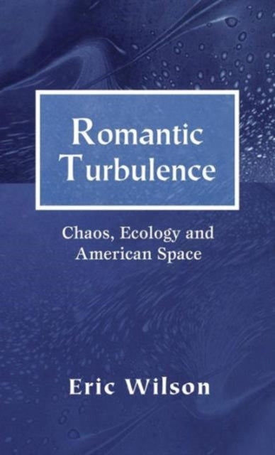 Book cover of: Romantic Turbulence