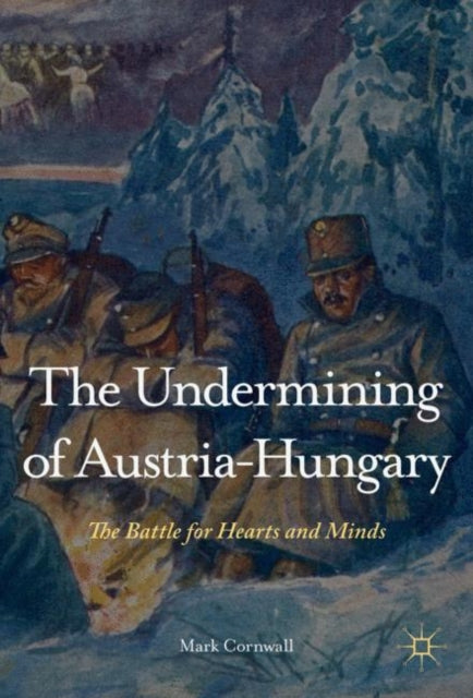 Book cover of: Undermining of Austria-Hungary