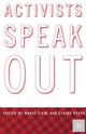 Book cover of: Activists Speak Out