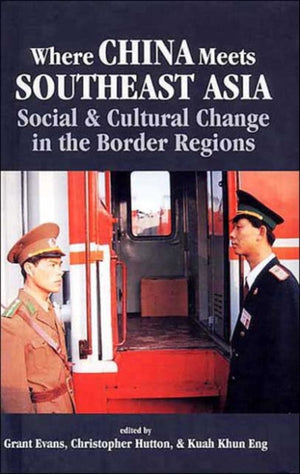 Where China Meets Southeast Asia