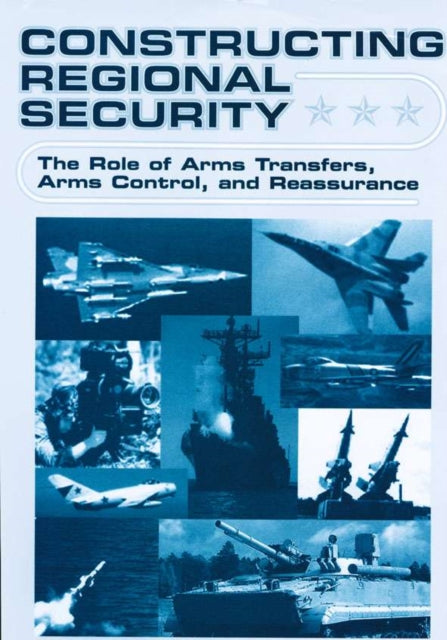 Book cover of: Constructing Regional Security. By: William J. Durch