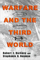 Book cover of: Warfare and the Third World. By: Robert E. Harkavy
