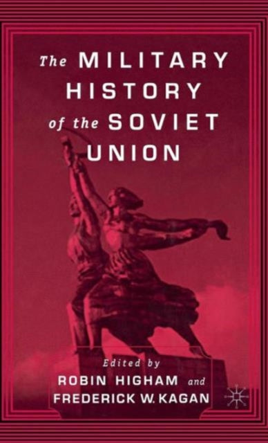 Book cover of: Military History of the Soviet Union