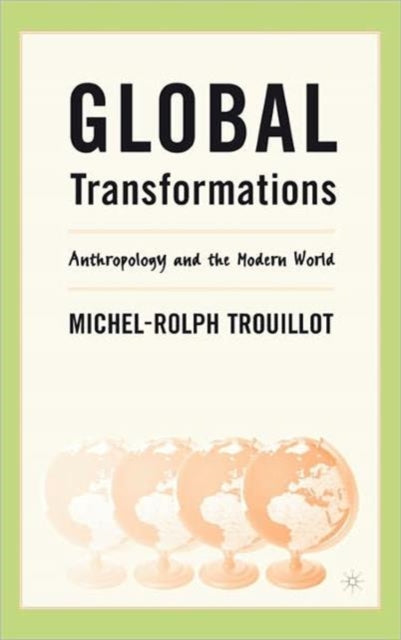 Book cover of: Global Transformations. By: Michel-Rolph Trouillot