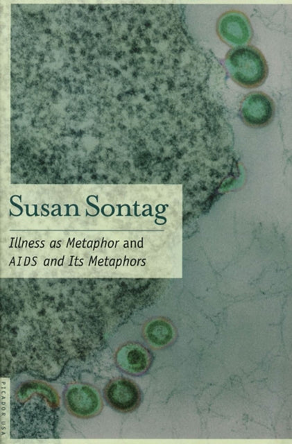 Illness As Metaphor And AIDS And Its Metaphors