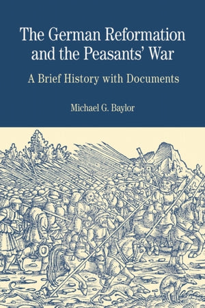 The German Reformation and the Peasants' War