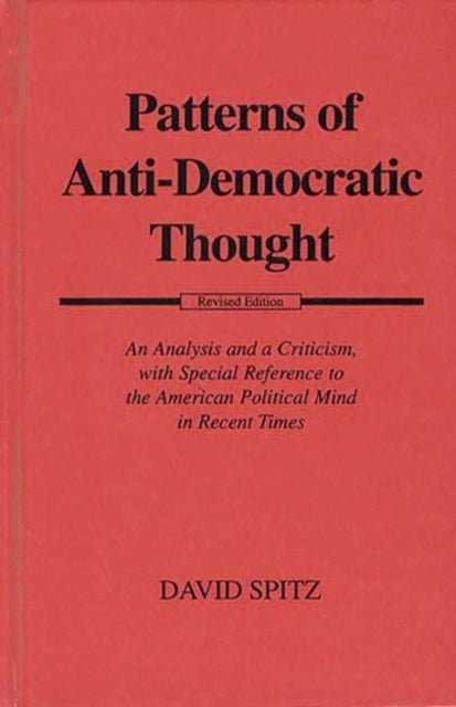 Book cover of: Patterns of Anti-Democratic Thought