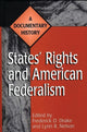 Book cover of: States' Rights and American Federalism. By: Frederick D. Drake