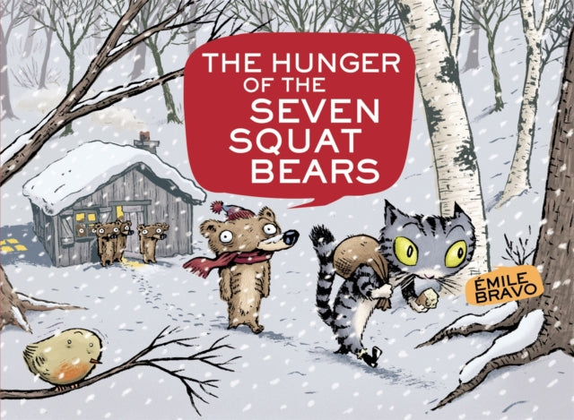 The Hunger Of The Seven Squat Bears