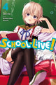 Book cover of: School-Live!, Vol. 4. By: Norimitsu Kaihou
