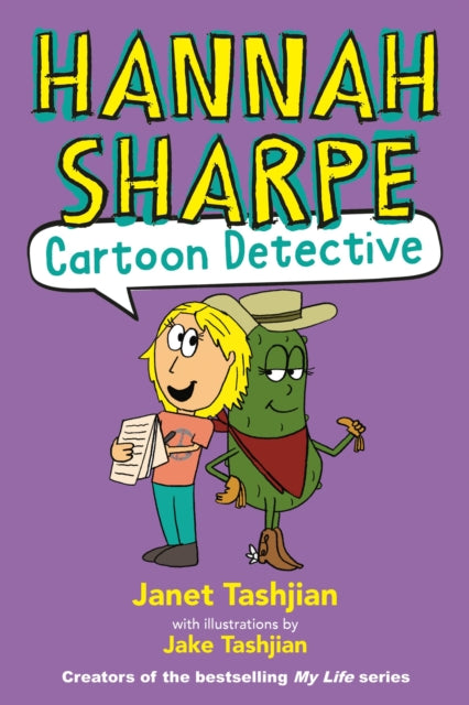 Book cover of: Hannah Sharpe Cartoon Detective. By: Janet Tashjian