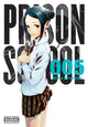 Book cover of: Prison School, Vol. 5. By: Akira Hiramoto