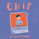 Book cover of: Chip. By: Federico Gastaldi