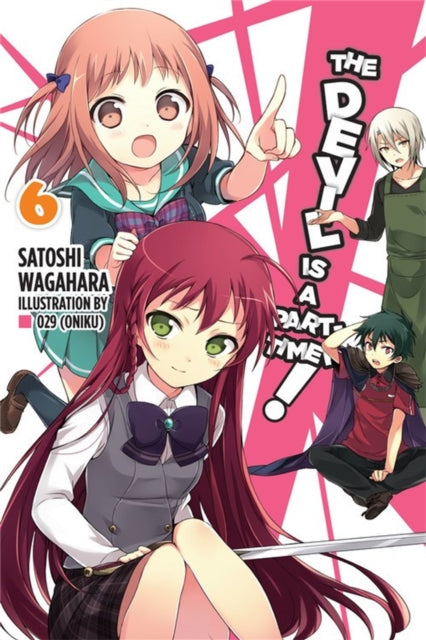 The Devil Is a Part-Timer!, Vol. 6 (Novel)