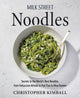 Book cover of: Milk Street Noodles. By: Christopher Kimball