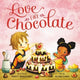 Book cover of: Love Like Chocolate. By: Tracy E. Banghart