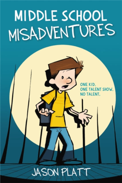 Book cover of: Middle School Misadventures