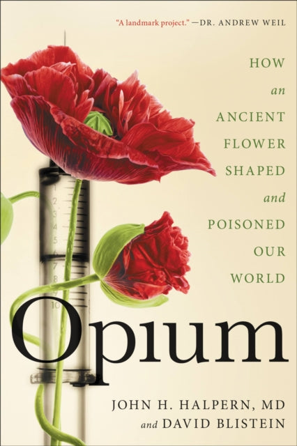 Book cover of: Opium. By: David Blistein