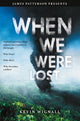 Book cover of: When We Were Lost. By: Kevin Wignall