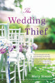 Book cover of: The Wedding Thief. By: Mary Simses