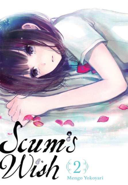 Book cover of: Scum's Wish, Vol. 2. By: 横槍メンゴ