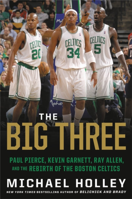 Book cover of: The Big Three. By: Michael Holley