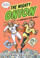 Book cover of: The Mighty Onion and Guinea Pig Girl!. By: Mark Crilley