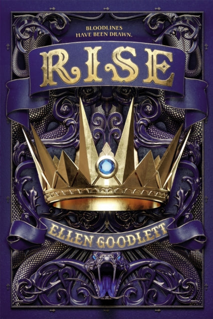 Book cover of: Rise. By: Ellen Goodlett