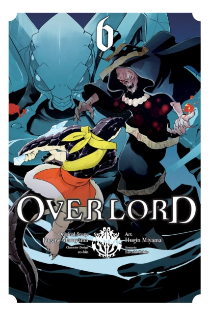 Book cover of: Overlord, Vol. 6 (manga). By: 丸山くがね