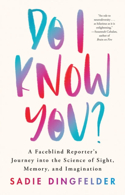 Book cover of: Do I Know You?. By: Sadie Dingfelder
