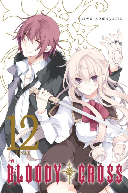 Book cover of: Bloody Cross, Vol. 12. By: Shiwo Komeyama