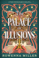 Book cover of: The Palace of Illusions. By: Rowenna Miller