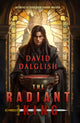 Book cover of: The Radiant King. By: David Dalglish