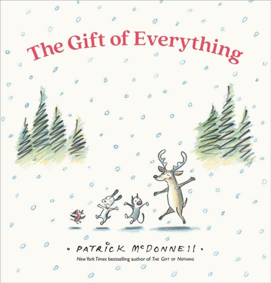 Book cover of: The Gift of Everything