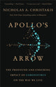 Book cover of: Apollo's Arrow. By: Nicholas A. Christakis MD  PhD