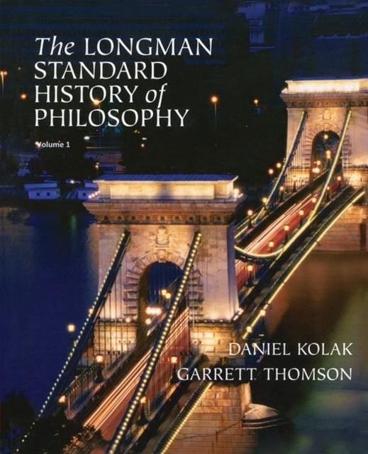 Book cover of: Longman Standard History of Philosophy, VOL 1 & 2. By: Daniel Kolak