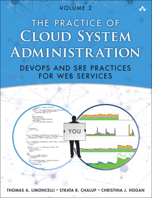 Book cover of: Practice of Cloud System Administration, The. By: CHALUP, STRATA ET AL