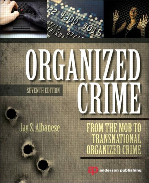 Book cover of: Organized Crime. By: Jay S. Albanese