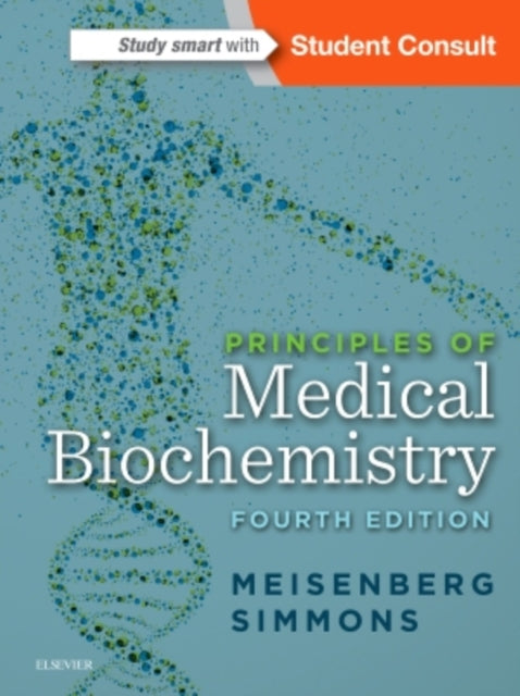 Book cover of: Principles of Medical Biochemistry. By: Gerhard Meisenberg