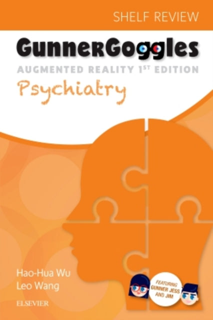 Book cover of: Gunner Goggles Psychiatry. By: Hao-Hua Wu