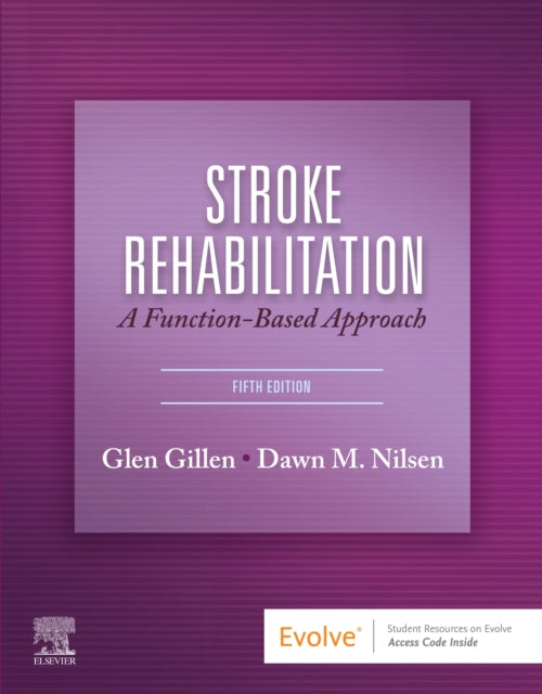 Book cover of: Stroke Rehabilitation. By: Glen Gillen