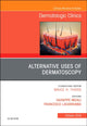 Book cover of: Alternative Uses of Dermatoscopy, An Issue of Dermatologic Clinics. By: Giuseppe Micali