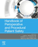 Book cover of: Handbook of Perioperative and Procedural Patient Safety. By: Juan A. Sanchez