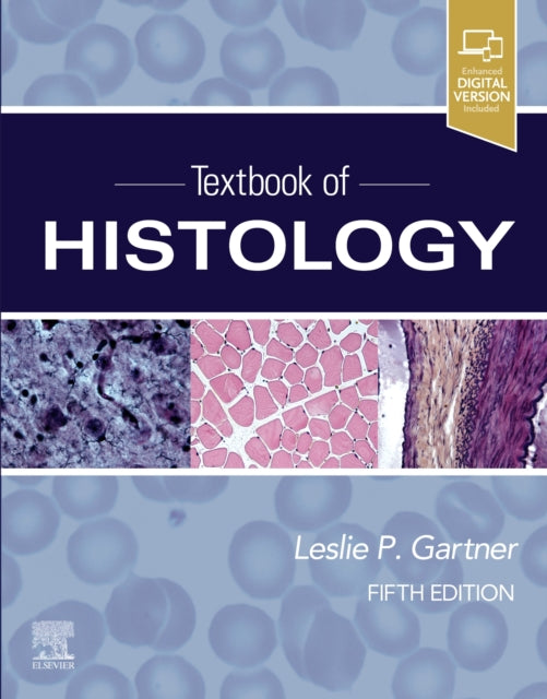 Book cover of: Textbook of Histology. By: Leslie P. Gartner