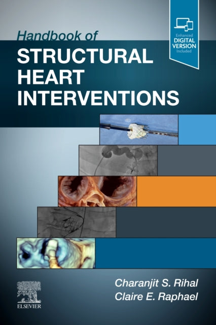 Book cover of: Handbook of Structural Heart Interventions. By: Charanjit S. Rihal
