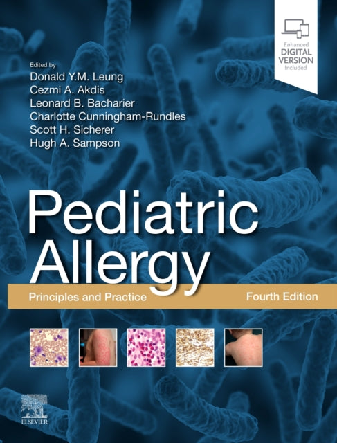 Book cover of: Pediatric Allergy: Principles and Practice. By: Donald Y. M. Leung
