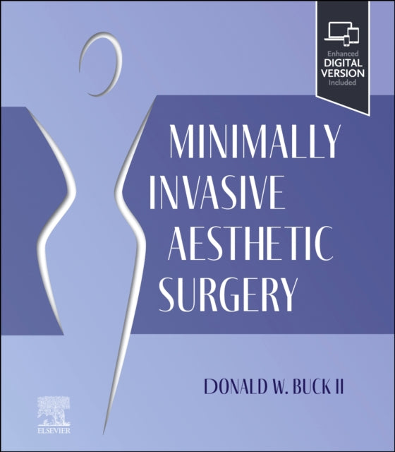 Book cover of: Minimally Invasive Aesthetic Surgery. By: Donald W. Buck II
